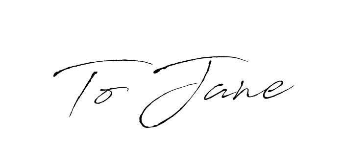 Also You can easily find your signature by using the search form. We will create To Jane name handwritten signature images for you free of cost using Antro_Vectra sign style. To Jane signature style 6 images and pictures png