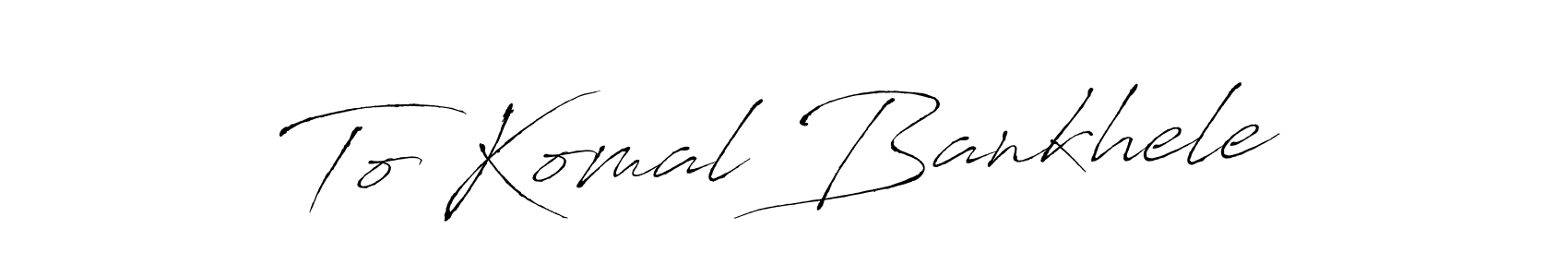 Also we have To Komal Bankhele name is the best signature style. Create professional handwritten signature collection using Antro_Vectra autograph style. To Komal Bankhele signature style 6 images and pictures png