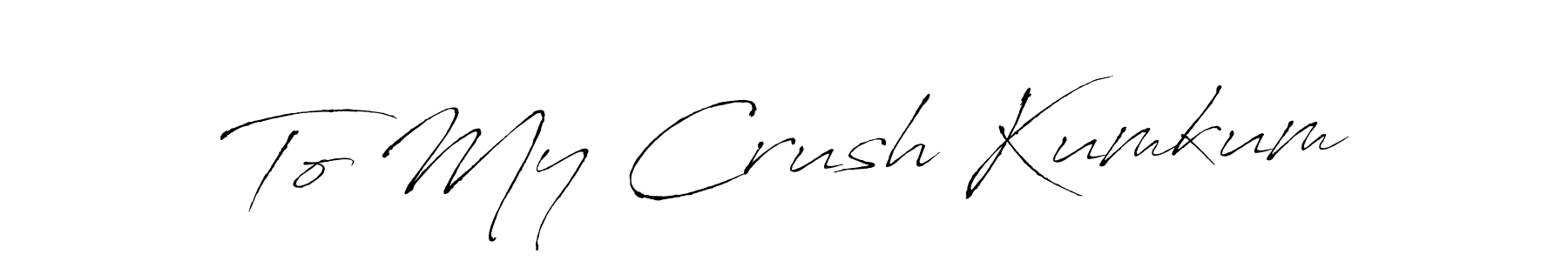Best and Professional Signature Style for To My Crush Kumkum. Antro_Vectra Best Signature Style Collection. To My Crush Kumkum signature style 6 images and pictures png