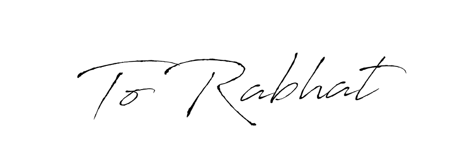 Also we have To Rabhat name is the best signature style. Create professional handwritten signature collection using Antro_Vectra autograph style. To Rabhat signature style 6 images and pictures png
