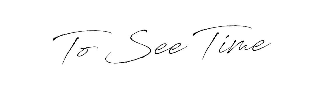 Use a signature maker to create a handwritten signature online. With this signature software, you can design (Antro_Vectra) your own signature for name To See Time. To See Time signature style 6 images and pictures png