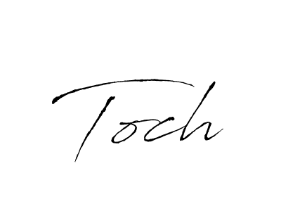 Create a beautiful signature design for name Toch. With this signature (Antro_Vectra) fonts, you can make a handwritten signature for free. Toch signature style 6 images and pictures png