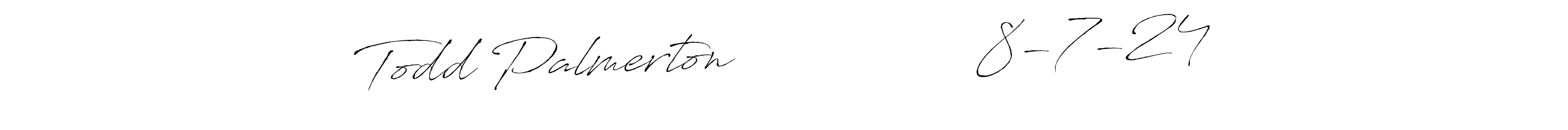 See photos of Todd Palmerton                8-7-24 official signature by Spectra . Check more albums & portfolios. Read reviews & check more about Antro_Vectra font. Todd Palmerton                8-7-24 signature style 6 images and pictures png