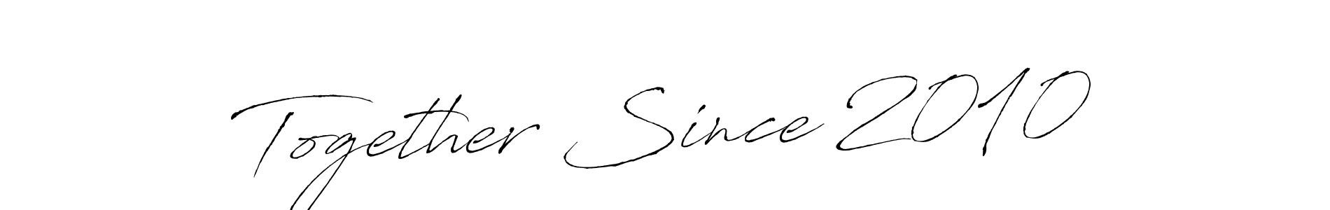 Also You can easily find your signature by using the search form. We will create Together Since 2010 name handwritten signature images for you free of cost using Antro_Vectra sign style. Together Since 2010 signature style 6 images and pictures png