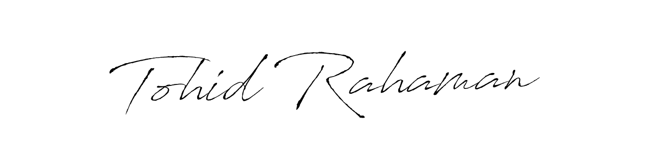 It looks lik you need a new signature style for name Tohid Rahaman. Design unique handwritten (Antro_Vectra) signature with our free signature maker in just a few clicks. Tohid Rahaman signature style 6 images and pictures png