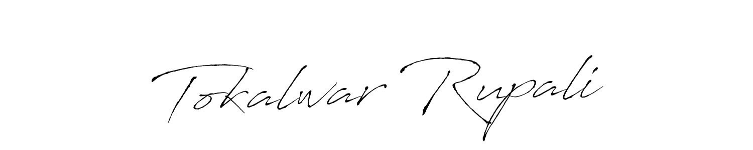 Make a beautiful signature design for name Tokalwar Rupali. With this signature (Antro_Vectra) style, you can create a handwritten signature for free. Tokalwar Rupali signature style 6 images and pictures png
