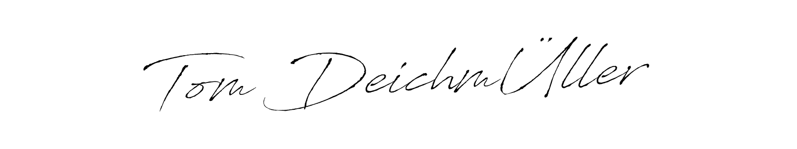 How to make Tom DeichmÜller signature? Antro_Vectra is a professional autograph style. Create handwritten signature for Tom DeichmÜller name. Tom DeichmÜller signature style 6 images and pictures png