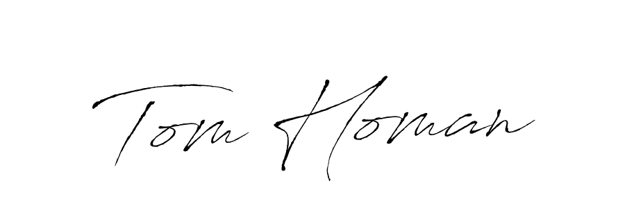 Antro_Vectra is a professional signature style that is perfect for those who want to add a touch of class to their signature. It is also a great choice for those who want to make their signature more unique. Get Tom Homan name to fancy signature for free. Tom Homan signature style 6 images and pictures png