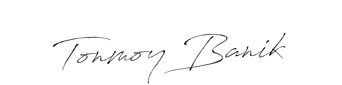 Tonmoy Banik stylish signature style. Best Handwritten Sign (Antro_Vectra) for my name. Handwritten Signature Collection Ideas for my name Tonmoy Banik. Tonmoy Banik signature style 6 images and pictures png