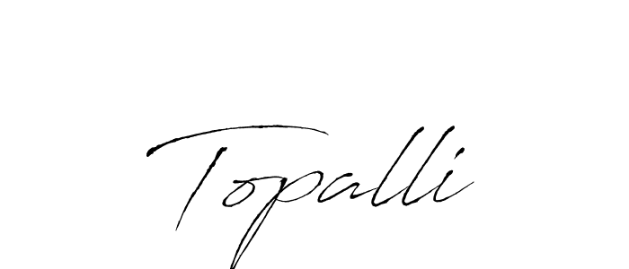 Also You can easily find your signature by using the search form. We will create Topalli name handwritten signature images for you free of cost using Antro_Vectra sign style. Topalli signature style 6 images and pictures png