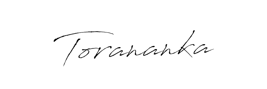 Torananka stylish signature style. Best Handwritten Sign (Antro_Vectra) for my name. Handwritten Signature Collection Ideas for my name Torananka. Torananka signature style 6 images and pictures png