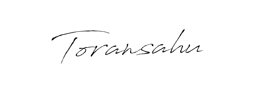 Make a beautiful signature design for name Toransahu. With this signature (Antro_Vectra) style, you can create a handwritten signature for free. Toransahu signature style 6 images and pictures png