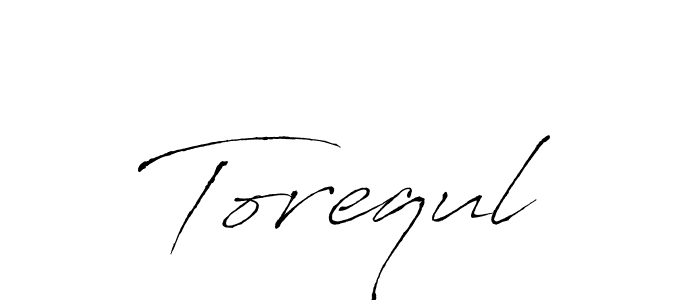 Make a beautiful signature design for name Torequl. With this signature (Antro_Vectra) style, you can create a handwritten signature for free. Torequl signature style 6 images and pictures png