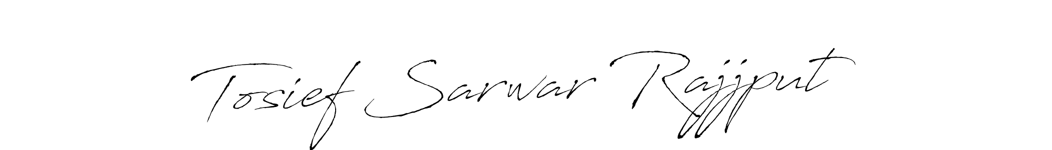 Create a beautiful signature design for name Tosief Sarwar Rajjput. With this signature (Antro_Vectra) fonts, you can make a handwritten signature for free. Tosief Sarwar Rajjput signature style 6 images and pictures png