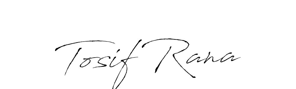 Make a short Tosif Rana signature style. Manage your documents anywhere anytime using Antro_Vectra. Create and add eSignatures, submit forms, share and send files easily. Tosif Rana signature style 6 images and pictures png
