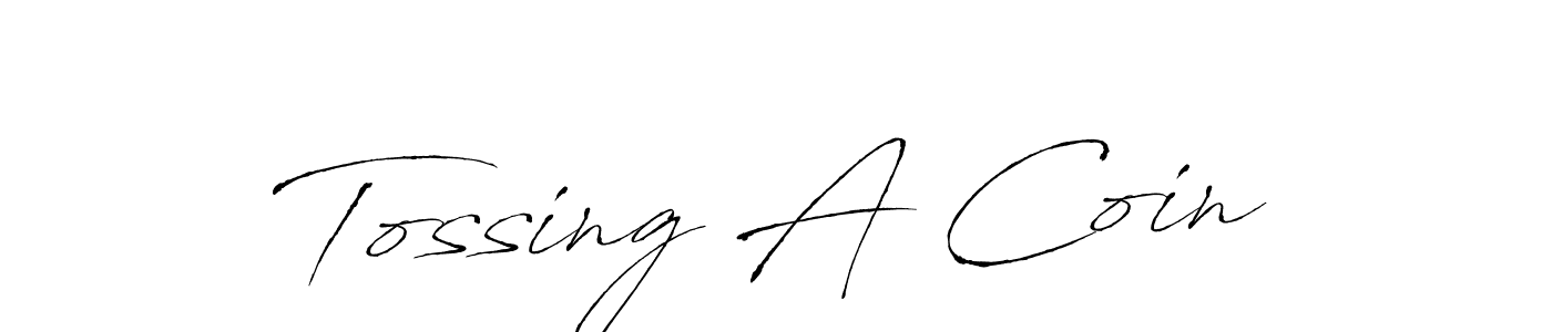 Make a beautiful signature design for name Tossing A Coin. With this signature (Antro_Vectra) style, you can create a handwritten signature for free. Tossing A Coin signature style 6 images and pictures png