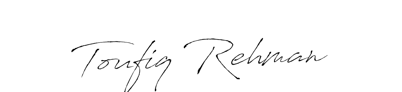 Also we have Toufiq Rehman name is the best signature style. Create professional handwritten signature collection using Antro_Vectra autograph style. Toufiq Rehman signature style 6 images and pictures png