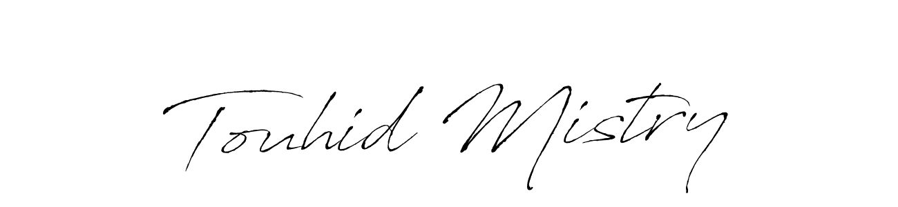 Touhid Mistry stylish signature style. Best Handwritten Sign (Antro_Vectra) for my name. Handwritten Signature Collection Ideas for my name Touhid Mistry. Touhid Mistry signature style 6 images and pictures png