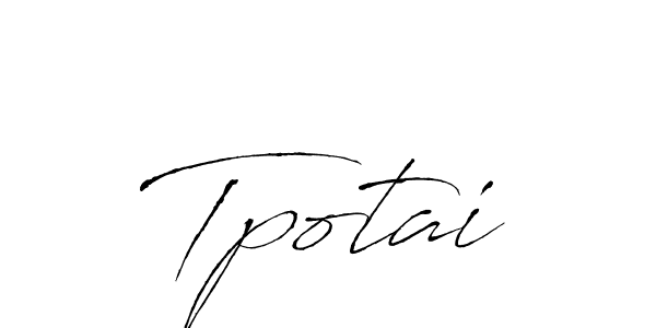 Tpotai stylish signature style. Best Handwritten Sign (Antro_Vectra) for my name. Handwritten Signature Collection Ideas for my name Tpotai. Tpotai signature style 6 images and pictures png