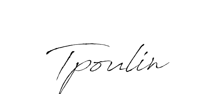 You should practise on your own different ways (Antro_Vectra) to write your name (Tpoulin) in signature. don't let someone else do it for you. Tpoulin signature style 6 images and pictures png