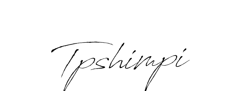 Make a beautiful signature design for name Tpshimpi. With this signature (Antro_Vectra) style, you can create a handwritten signature for free. Tpshimpi signature style 6 images and pictures png