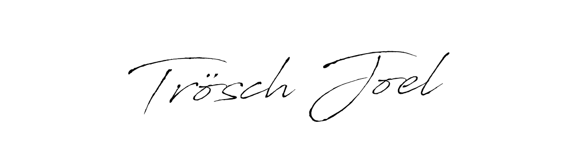 The best way (Antro_Vectra) to make a short signature is to pick only two or three words in your name. The name Trösch Joel include a total of six letters. For converting this name. Trösch Joel signature style 6 images and pictures png