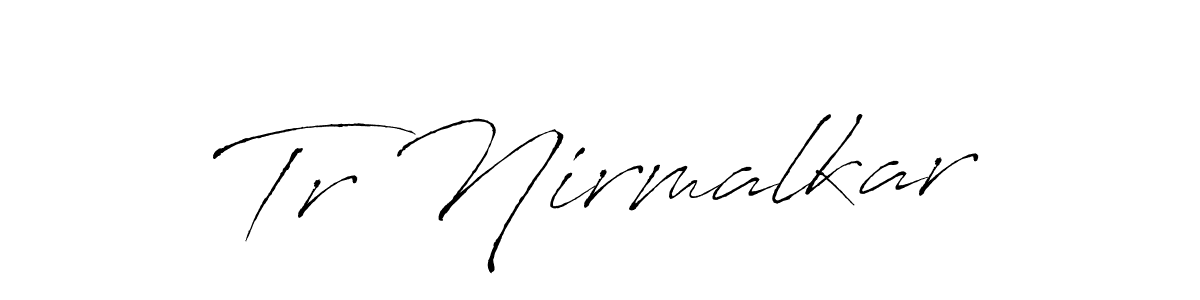 Once you've used our free online signature maker to create your best signature Antro_Vectra style, it's time to enjoy all of the benefits that Tr Nirmalkar name signing documents. Tr Nirmalkar signature style 6 images and pictures png