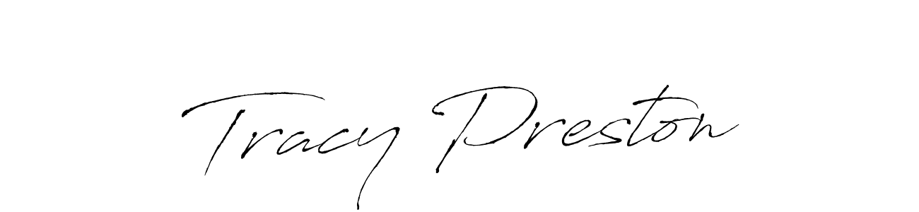 You should practise on your own different ways (Antro_Vectra) to write your name (Tracy Preston) in signature. don't let someone else do it for you. Tracy Preston signature style 6 images and pictures png