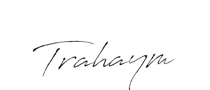 Make a beautiful signature design for name Trahaym. With this signature (Antro_Vectra) style, you can create a handwritten signature for free. Trahaym signature style 6 images and pictures png