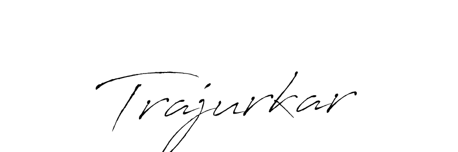 Design your own signature with our free online signature maker. With this signature software, you can create a handwritten (Antro_Vectra) signature for name Trajurkar. Trajurkar signature style 6 images and pictures png