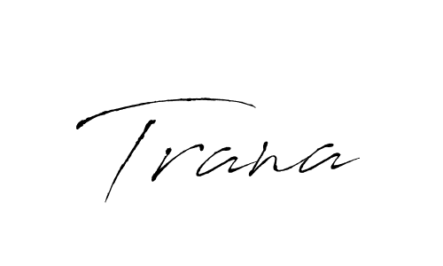 How to make Trana name signature. Use Antro_Vectra style for creating short signs online. This is the latest handwritten sign. Trana signature style 6 images and pictures png