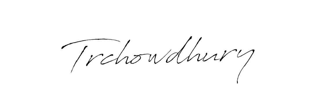 Make a beautiful signature design for name Trchowdhury. Use this online signature maker to create a handwritten signature for free. Trchowdhury signature style 6 images and pictures png