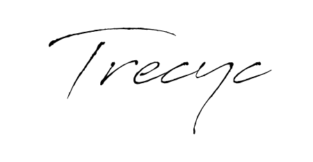Trecyc stylish signature style. Best Handwritten Sign (Antro_Vectra) for my name. Handwritten Signature Collection Ideas for my name Trecyc. Trecyc signature style 6 images and pictures png