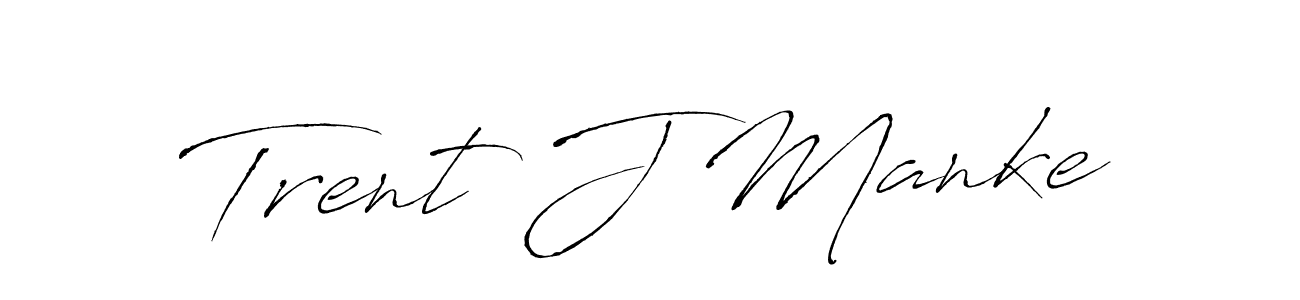 Trent J Manke stylish signature style. Best Handwritten Sign (Antro_Vectra) for my name. Handwritten Signature Collection Ideas for my name Trent J Manke. Trent J Manke signature style 6 images and pictures png