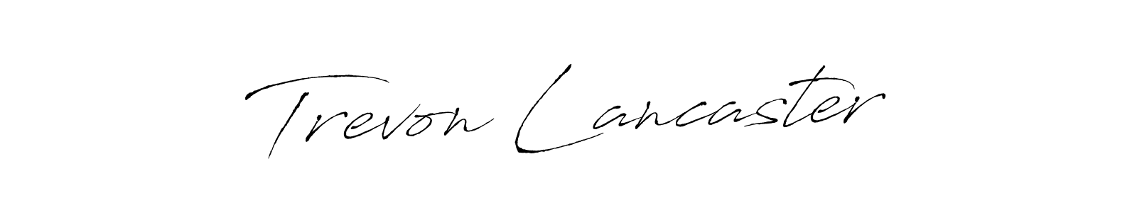 Make a beautiful signature design for name Trevon Lancaster. With this signature (Antro_Vectra) style, you can create a handwritten signature for free. Trevon Lancaster signature style 6 images and pictures png