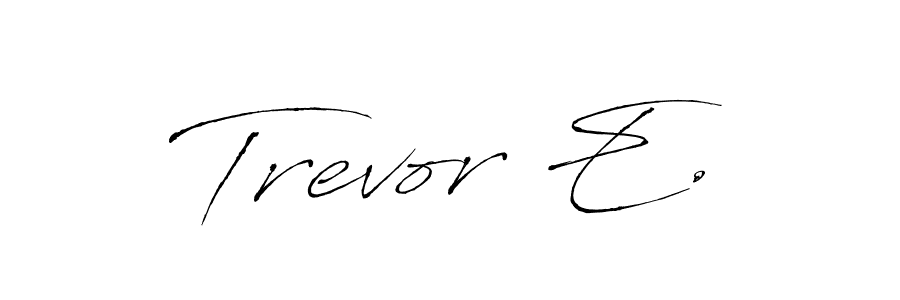How to make Trevor E. name signature. Use Antro_Vectra style for creating short signs online. This is the latest handwritten sign. Trevor E. signature style 6 images and pictures png