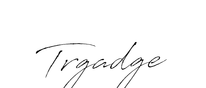 The best way (Antro_Vectra) to make a short signature is to pick only two or three words in your name. The name Trgadge include a total of six letters. For converting this name. Trgadge signature style 6 images and pictures png