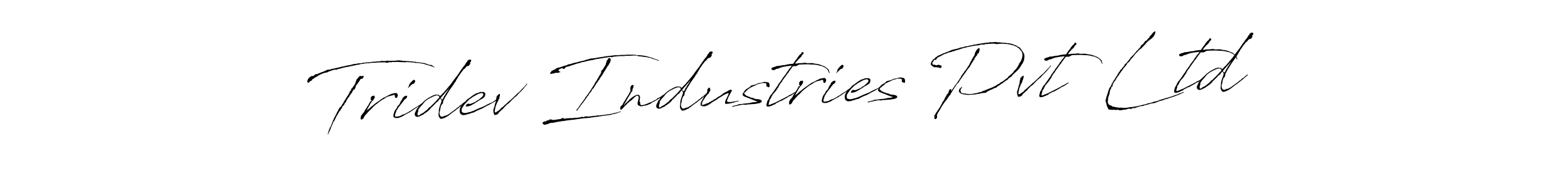 How to Draw Tridev Industries Pvt Ltd signature style? Antro_Vectra is a latest design signature styles for name Tridev Industries Pvt Ltd. Tridev Industries Pvt Ltd signature style 6 images and pictures png