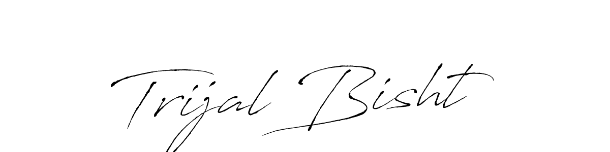 Design your own signature with our free online signature maker. With this signature software, you can create a handwritten (Antro_Vectra) signature for name Trijal Bisht. Trijal Bisht signature style 6 images and pictures png
