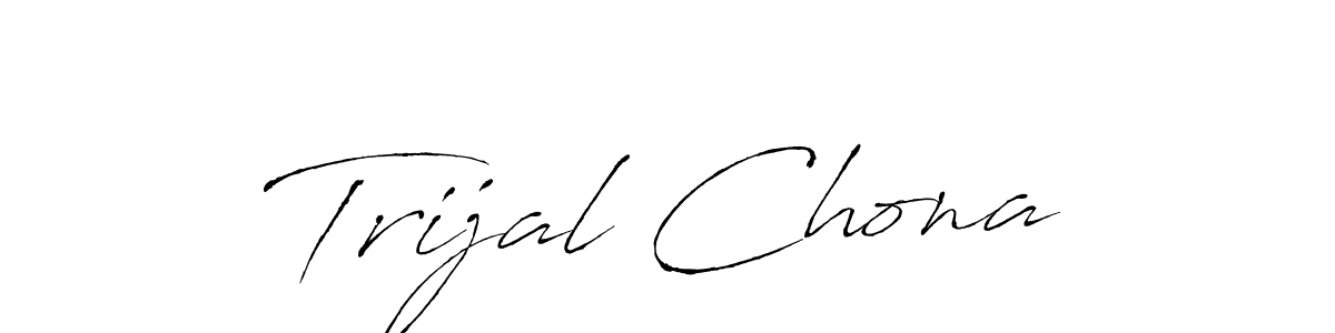 Trijal Chona stylish signature style. Best Handwritten Sign (Antro_Vectra) for my name. Handwritten Signature Collection Ideas for my name Trijal Chona. Trijal Chona signature style 6 images and pictures png