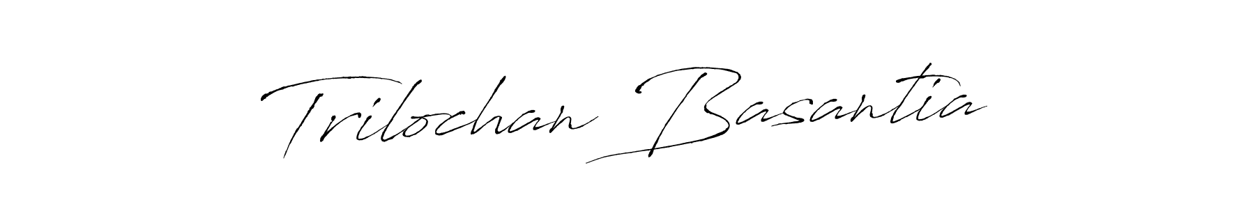 Make a beautiful signature design for name Trilochan Basantia. With this signature (Antro_Vectra) style, you can create a handwritten signature for free. Trilochan Basantia signature style 6 images and pictures png