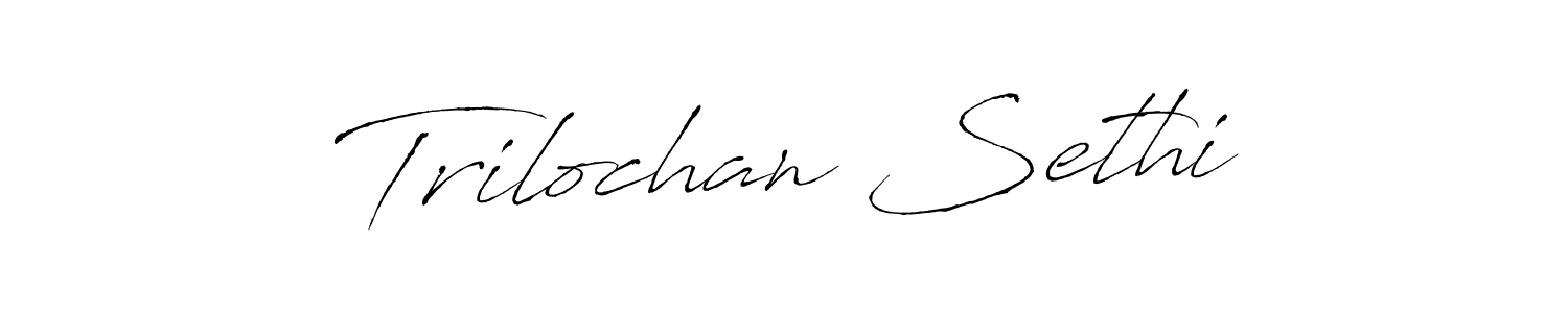 Create a beautiful signature design for name Trilochan Sethi. With this signature (Antro_Vectra) fonts, you can make a handwritten signature for free. Trilochan Sethi signature style 6 images and pictures png