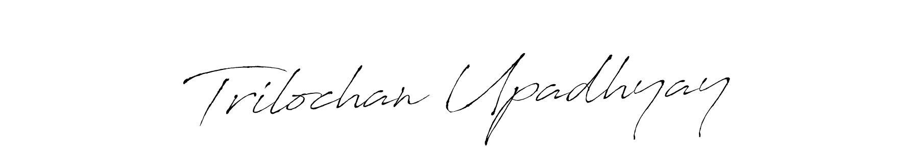 Make a beautiful signature design for name Trilochan Upadhyay. With this signature (Antro_Vectra) style, you can create a handwritten signature for free. Trilochan Upadhyay signature style 6 images and pictures png