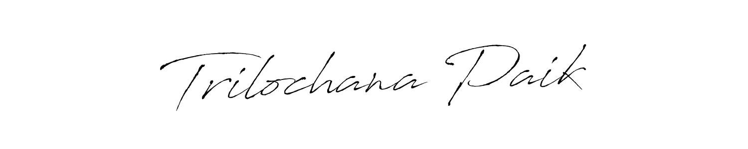 It looks lik you need a new signature style for name Trilochana Paik. Design unique handwritten (Antro_Vectra) signature with our free signature maker in just a few clicks. Trilochana Paik signature style 6 images and pictures png