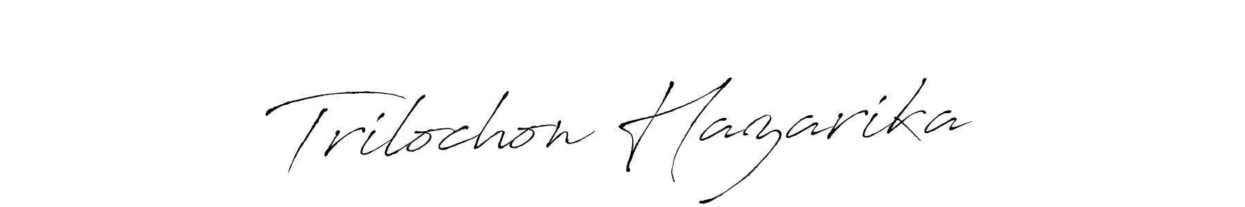 How to make Trilochon Hazarika name signature. Use Antro_Vectra style for creating short signs online. This is the latest handwritten sign. Trilochon Hazarika signature style 6 images and pictures png