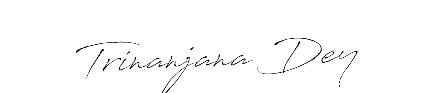 The best way (Antro_Vectra) to make a short signature is to pick only two or three words in your name. The name Trinanjana Dey include a total of six letters. For converting this name. Trinanjana Dey signature style 6 images and pictures png