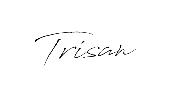 How to make Trisan name signature. Use Antro_Vectra style for creating short signs online. This is the latest handwritten sign. Trisan signature style 6 images and pictures png