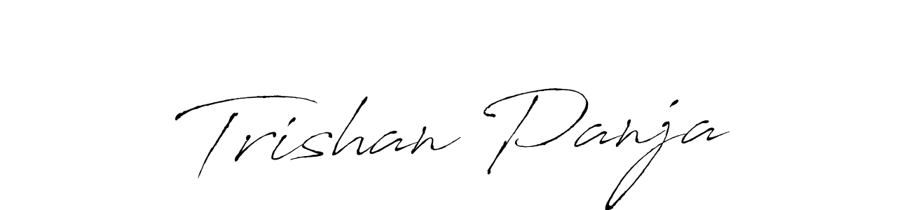 Also You can easily find your signature by using the search form. We will create Trishan Panja name handwritten signature images for you free of cost using Antro_Vectra sign style. Trishan Panja signature style 6 images and pictures png