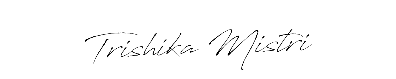 Make a beautiful signature design for name Trishika Mistri. With this signature (Antro_Vectra) style, you can create a handwritten signature for free. Trishika Mistri signature style 6 images and pictures png