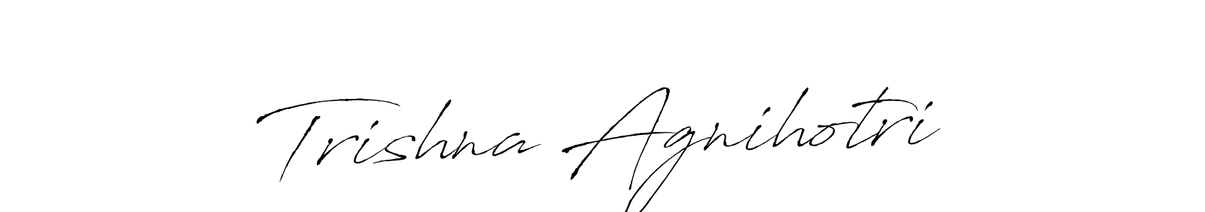 How to make Trishna Agnihotri name signature. Use Antro_Vectra style for creating short signs online. This is the latest handwritten sign. Trishna Agnihotri signature style 6 images and pictures png